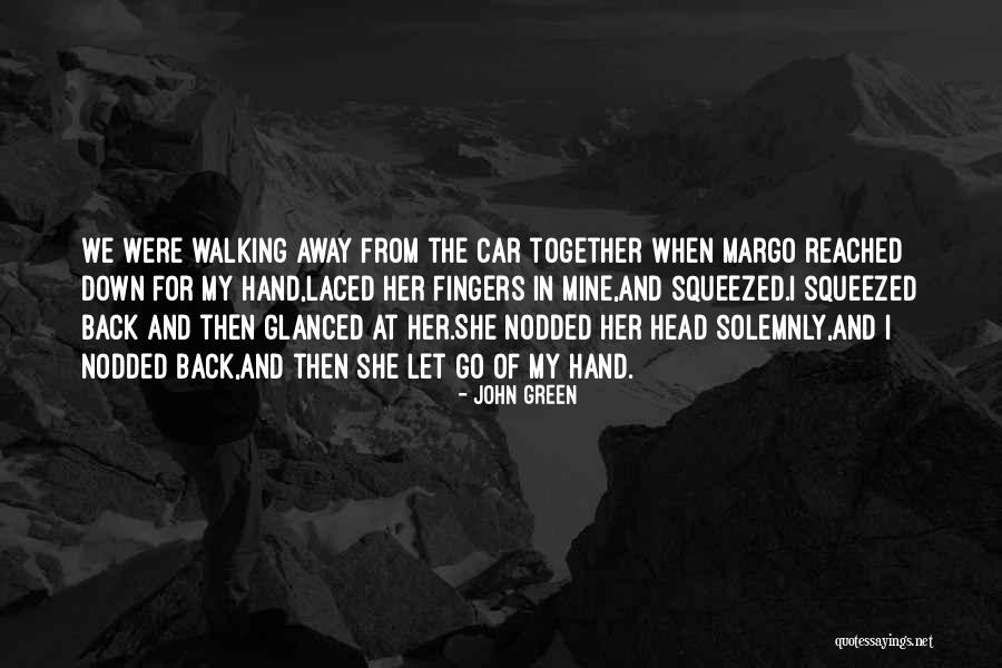 Weta Quotes By John Green