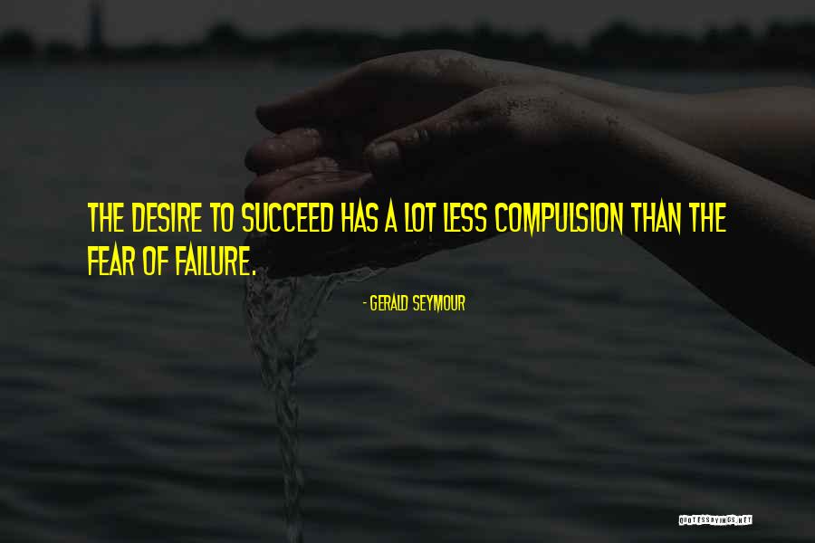 Wetasscracked Quotes By Gerald Seymour Wetasscracked Quotes By Gerald Seymour