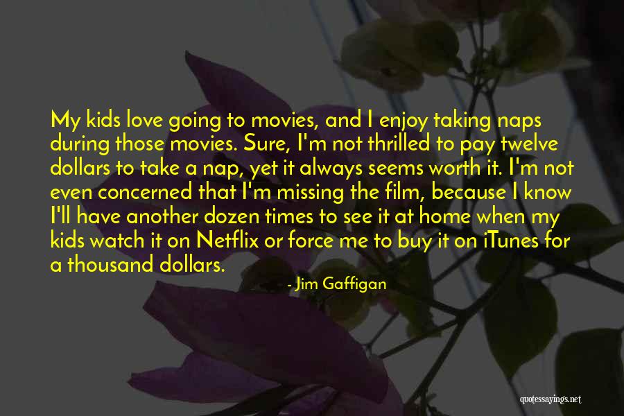 Wetern Quotes By Jim Gaffigan Wetern Quotes By Jim Gaffigan