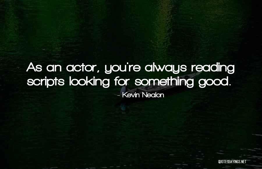 Wetherall Restorations Quotes By Kevin Nealon