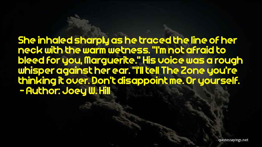 Wetness Quotes By Joey W. Hill