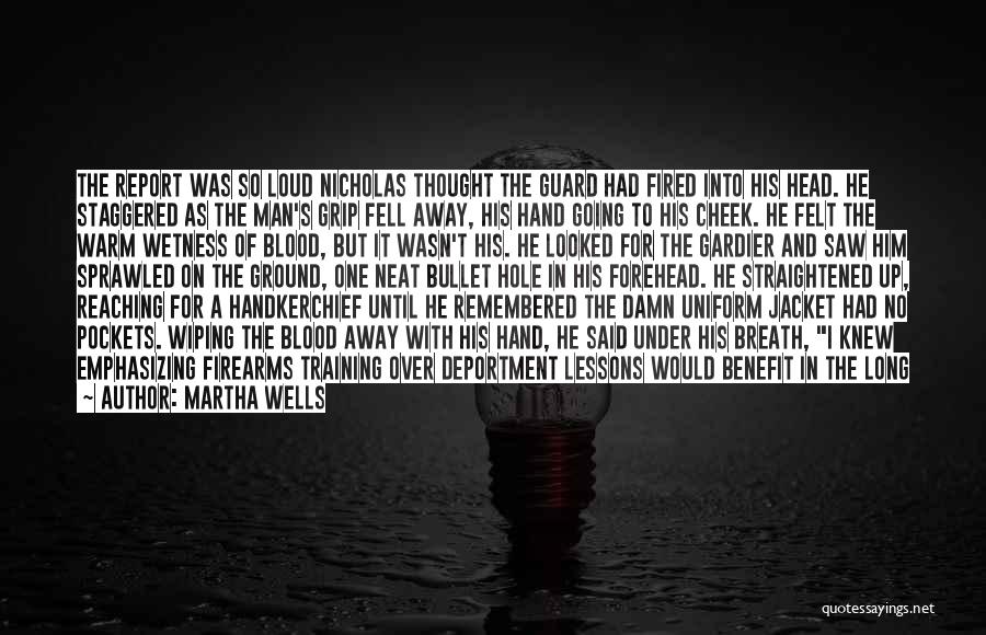 Wetness Quotes By Martha Wells