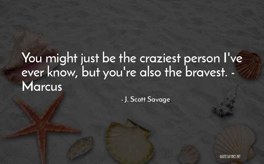Wettbewerb Im Quotes By J. Scott Savage Wettbewerb Im Quotes By J. Scott Savage