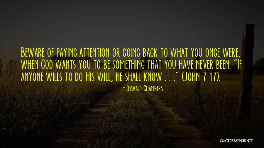 Wettering Quotes By Oswald Chambers Wettering Quotes By Oswald Chambers