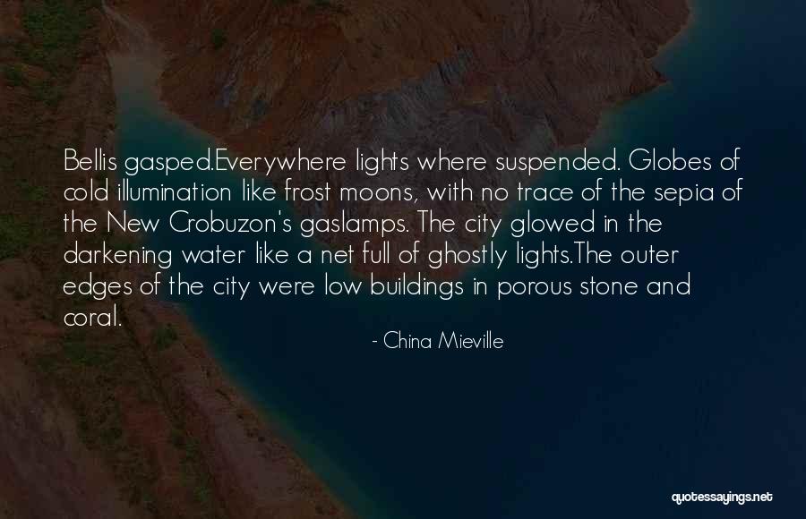Wetterstein Mountains Quotes By China Mieville Wetterstein Mountains Quotes By China Mieville