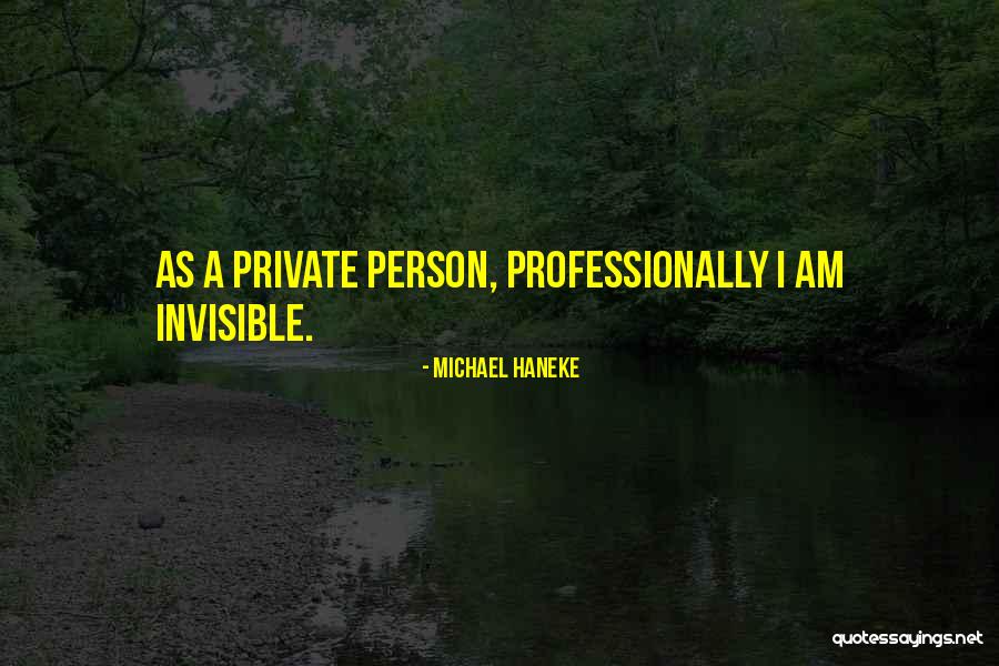 Wettest County Quotes By Michael Haneke Wettest County Quotes By Michael Haneke