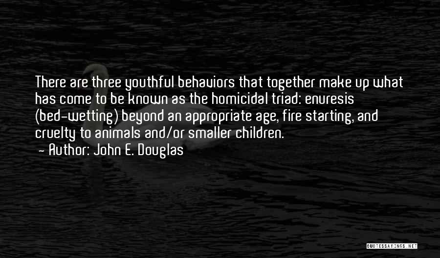 Wetting The Bed Quotes By John E. Douglas