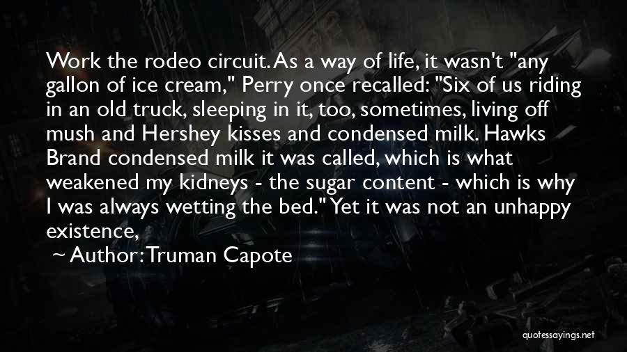 Wetting The Bed Quotes By Truman Capote