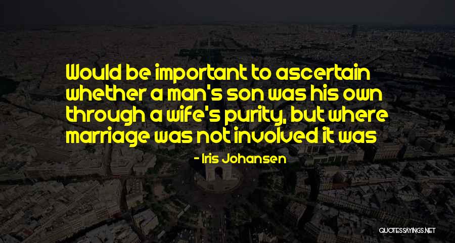 Wettlaufer Inquiry Quotes By Iris Johansen Wettlaufer Inquiry Quotes By Iris Johansen