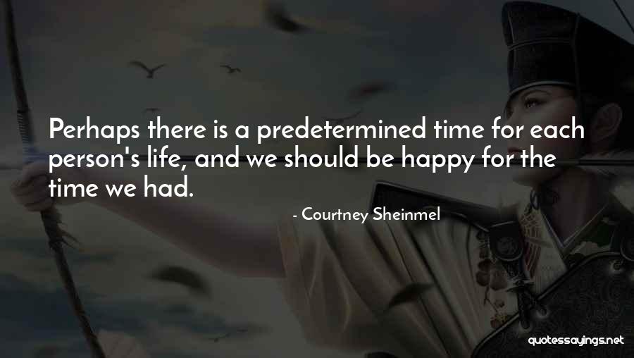 Wetton Mill Quotes By Courtney Sheinmel Wetton Mill Quotes By Courtney Sheinmel
