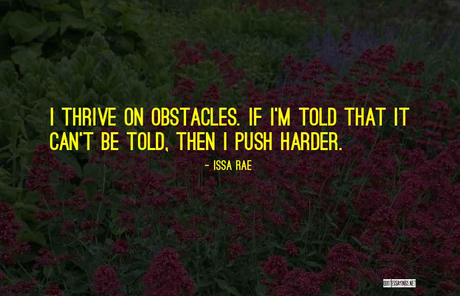 Wetzels Quotes By Issa Rae Wetzels Quotes By Issa Rae