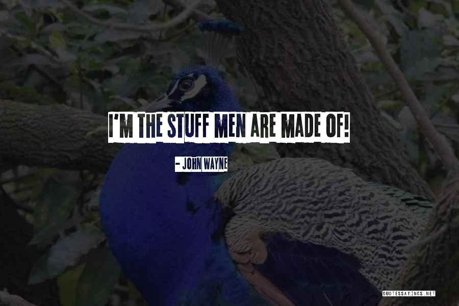 Wetzels Quotes By John Wayne Wetzels Quotes By John Wayne