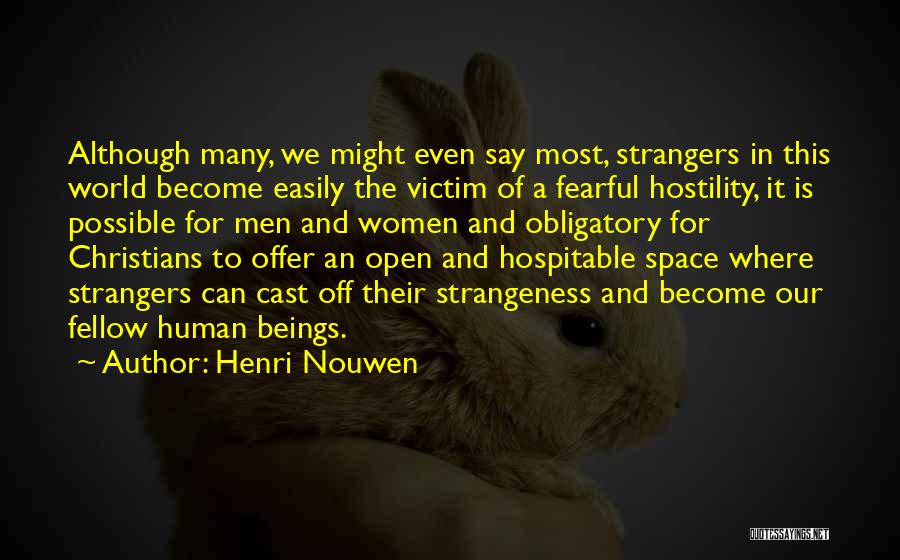 We've Become Strangers Quotes By Henri Nouwen