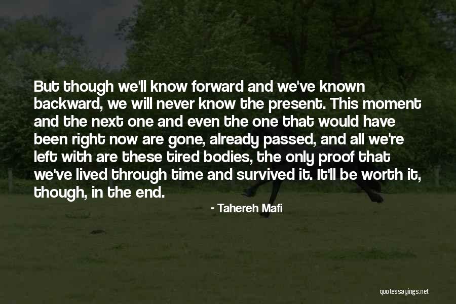 We've Been Through It All Quotes By Tahereh Mafi We've Been Through It All Quotes By Tahereh Mafi