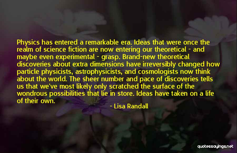 We've Changed Quotes By Lisa Randall We've Changed Quotes By Lisa Randall