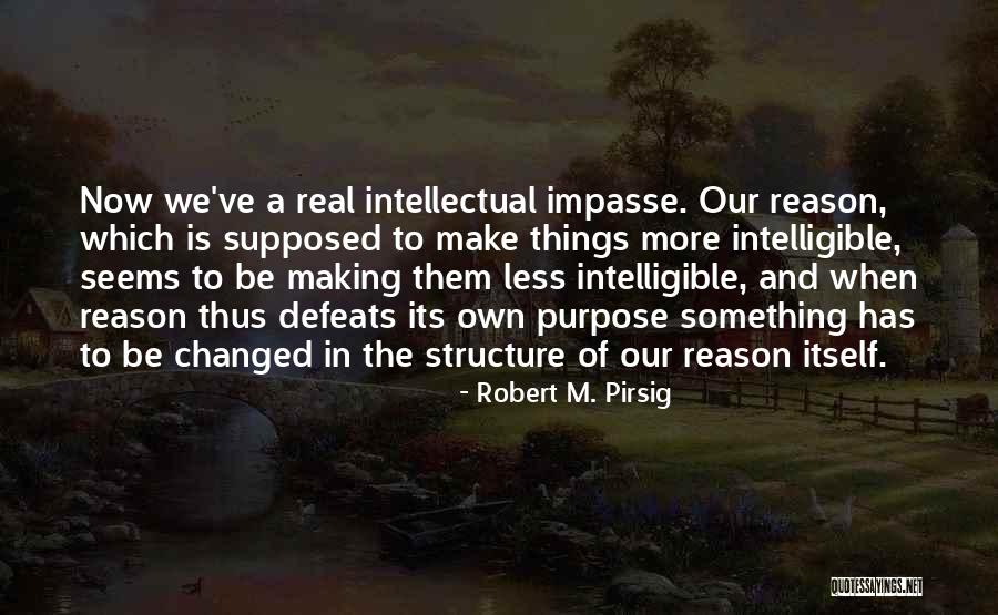 We've Changed Quotes By Robert M. Pirsig We've Changed Quotes By Robert M. Pirsig