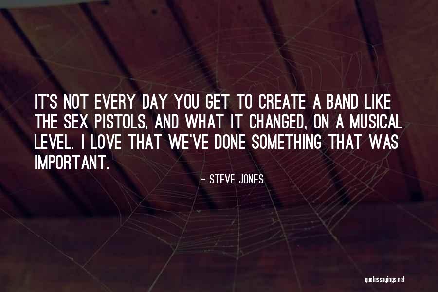 We've Changed Quotes By Steve Jones We've Changed Quotes By Steve Jones