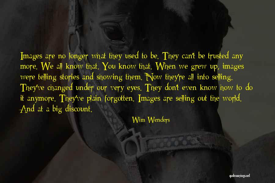 We've Changed Quotes By Wim Wenders We've Changed Quotes By Wim Wenders