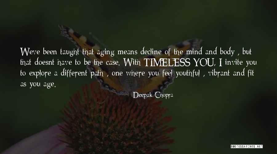 Weve Done All We Could Quotes By Deepak Chopra Weve Done All We Could Quotes By Deepak Chopra