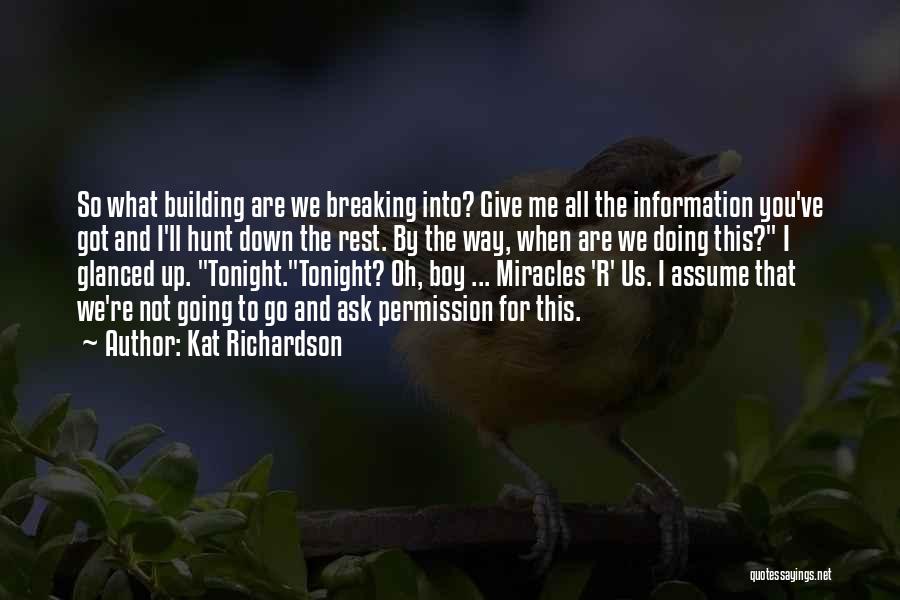 We've Got Tonight Quotes By Kat Richardson