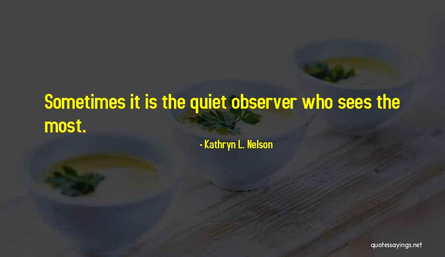 Wewnetrznej Quotes By Kathryn L. Nelson Wewnetrznej Quotes By Kathryn L. Nelson