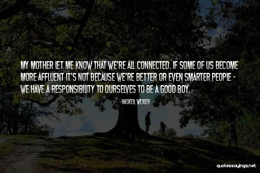 Wexler Quotes By Haskell Wexler Wexler Quotes By Haskell Wexler