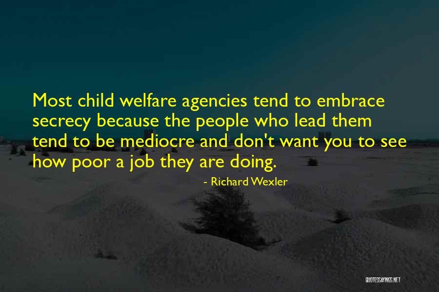 Wexler Quotes By Richard Wexler Wexler Quotes By Richard Wexler