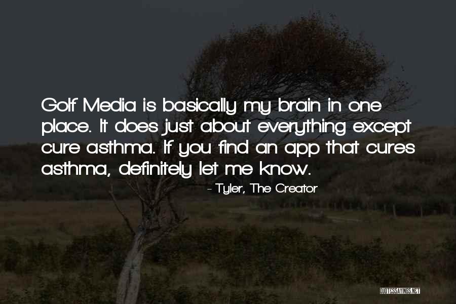 Weygers Foundation Quotes By Tyler, The Creator Weygers Foundation Quotes By Tyler, The Creator