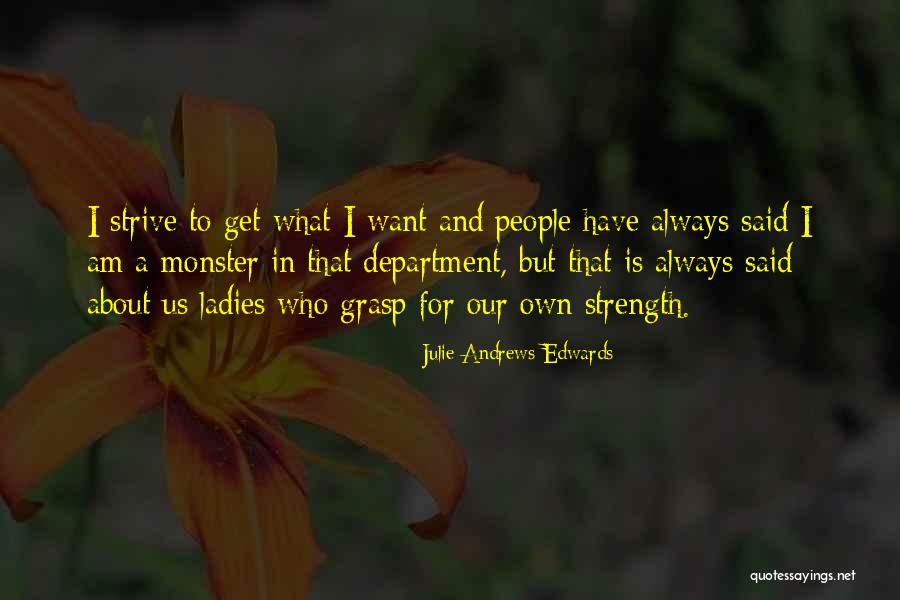 Weylin Quotes By Julie Andrews Edwards Weylin Quotes By Julie Andrews Edwards