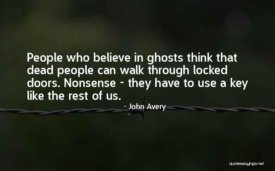 Weynen Gabriel Quotes By John Avery Weynen Gabriel Quotes By John Avery