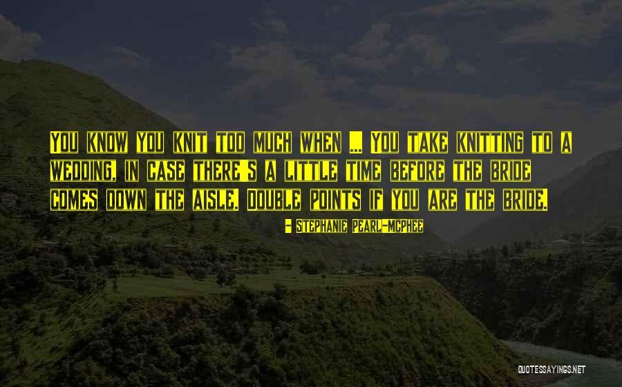 Weyngaerd Quotes By Stephanie Pearl-McPhee Weyngaerd Quotes By Stephanie Pearl-McPhee