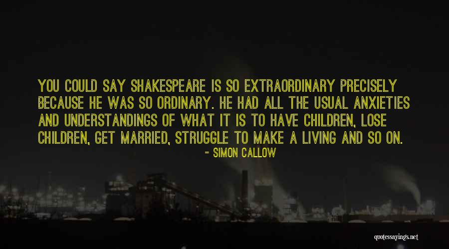 Weyrauch Mitchell Quotes By Simon Callow Weyrauch Mitchell Quotes By Simon Callow