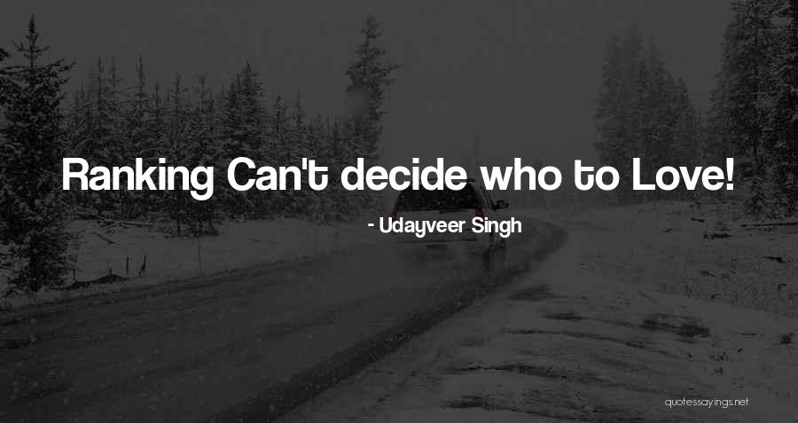 Weyregg Quotes By Udayveer Singh Weyregg Quotes By Udayveer Singh