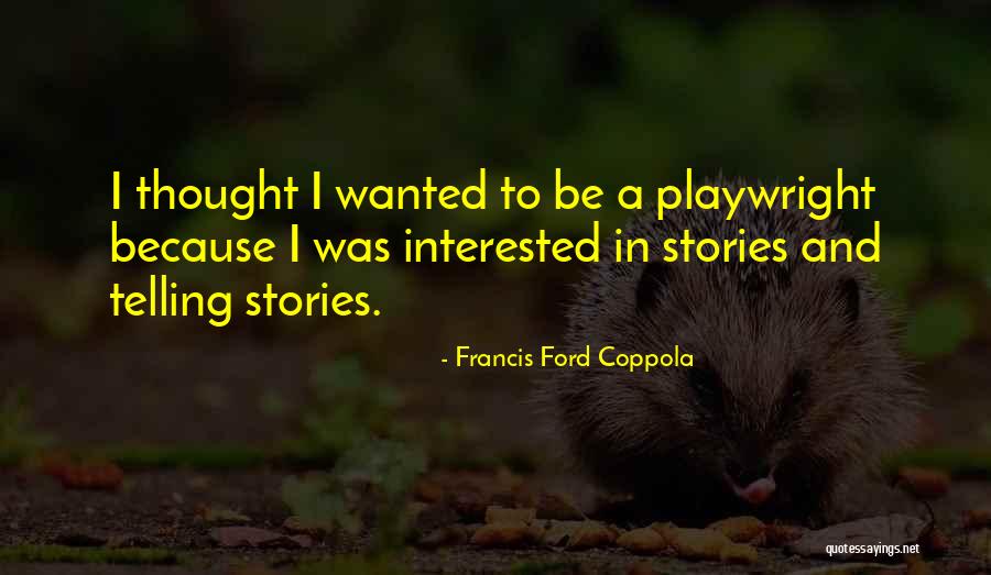 Weyrey Quotes By Francis Ford Coppola Weyrey Quotes By Francis Ford Coppola