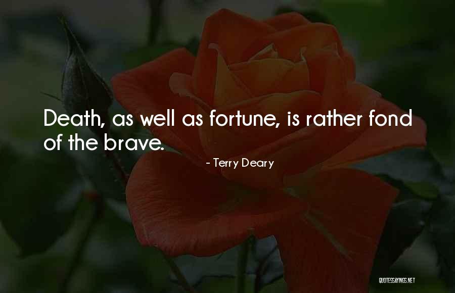 Weyrich Woods Quotes By Terry Deary Weyrich Woods Quotes By Terry Deary