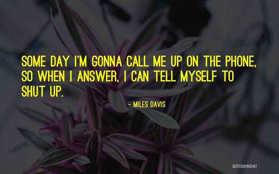 Wezme Quotes By Miles Davis Wezme Quotes By Miles Davis