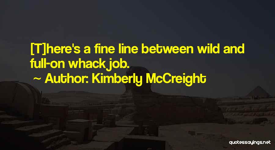 Whack-a-mole Quotes By Kimberly McCreight