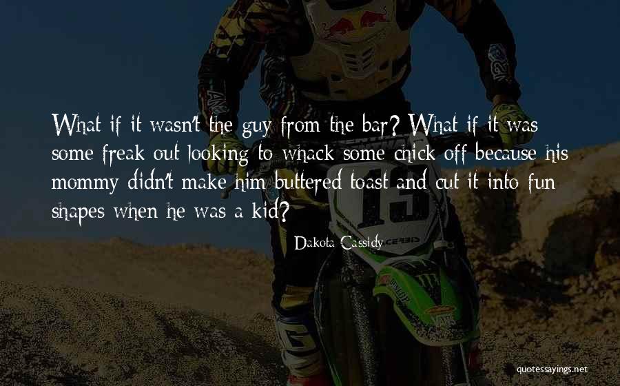 Whack The Quotes By Dakota Cassidy Whack The Quotes By Dakota Cassidy