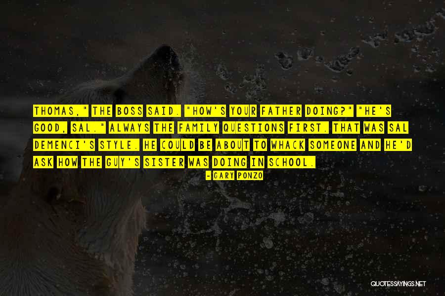 Whack Your Boss Quotes By Gary Ponzo Whack Your Boss Quotes By Gary Ponzo