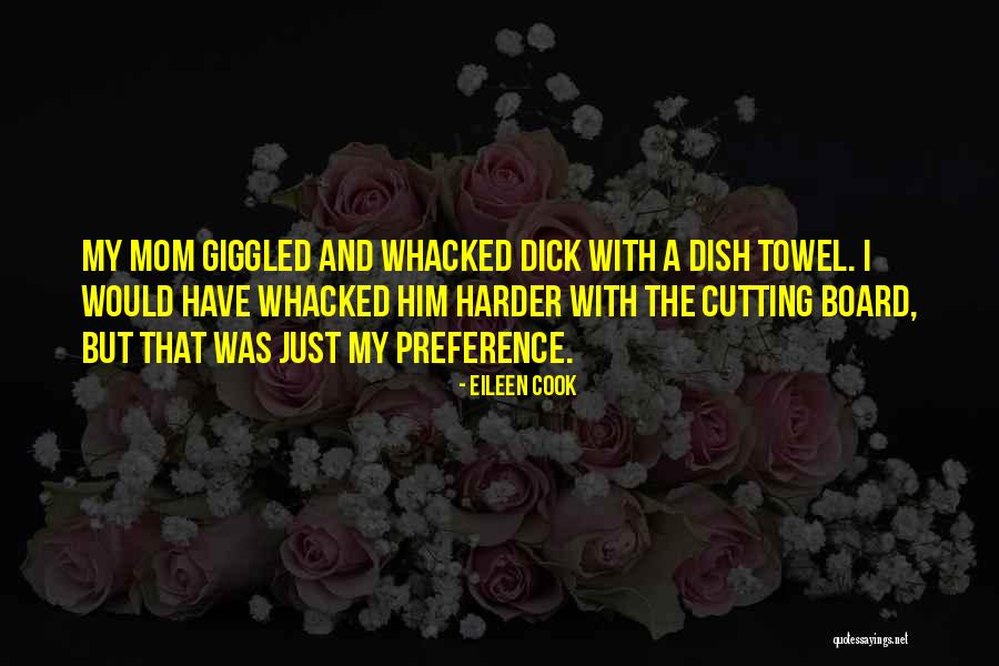 Whacked Quotes By Eileen Cook Whacked Quotes By Eileen Cook