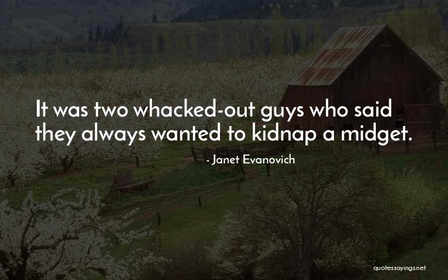 Whacked Quotes By Janet Evanovich Whacked Quotes By Janet Evanovich