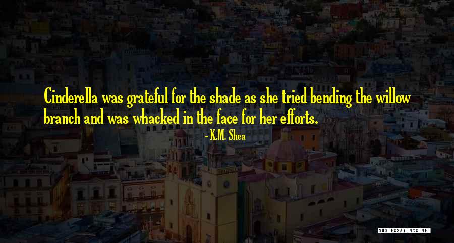 Whacked Quotes By K.M. Shea Whacked Quotes By K.M. Shea