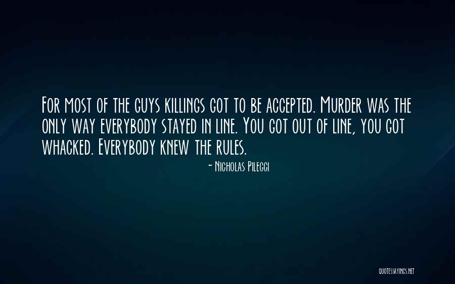 Whacked Quotes By Nicholas Pileggi Whacked Quotes By Nicholas Pileggi