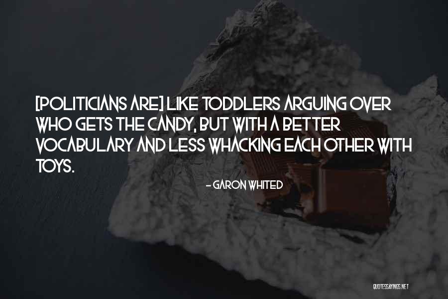 Whacking Quotes By Garon Whited Whacking Quotes By Garon Whited