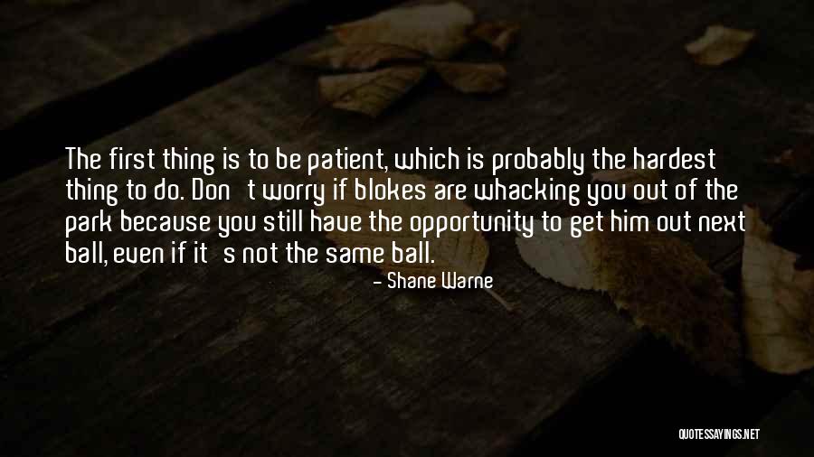 Whacking Quotes By Shane Warne Whacking Quotes By Shane Warne