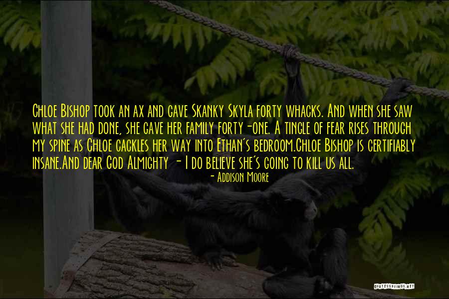 Whacks Quotes By Addison Moore Whacks Quotes By Addison Moore