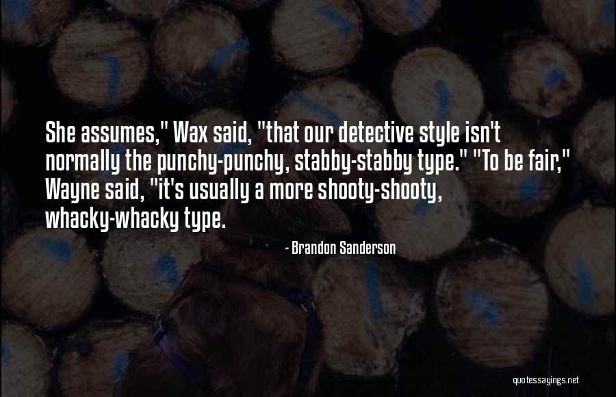 Whacky Do Re Quotes By Brandon Sanderson Whacky Do Re Quotes By Brandon Sanderson