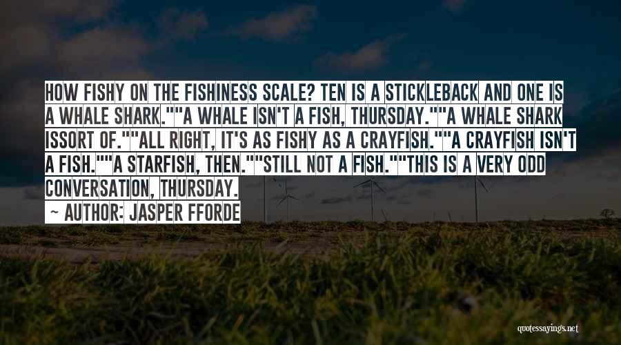 Whale Shark Quotes By Jasper Fforde