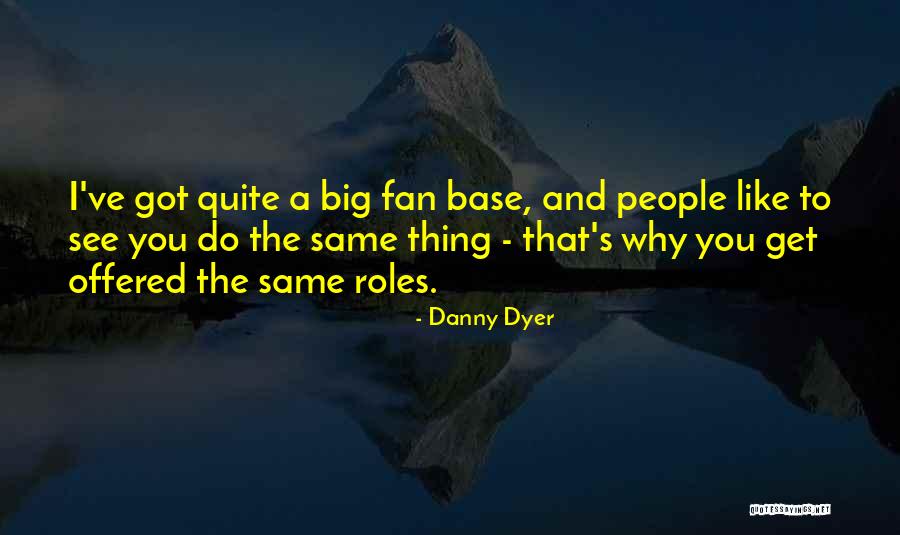 Whaleboat Quotes By Danny Dyer Whaleboat Quotes By Danny Dyer