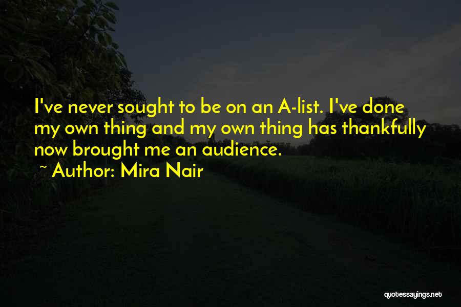 Whalebone Tackle Quotes By Mira Nair